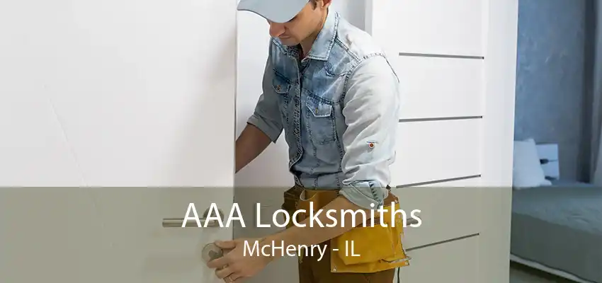 AAA Locksmiths McHenry - IL