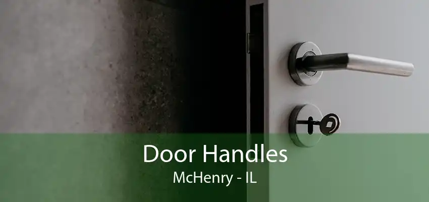 Door Handles McHenry - IL