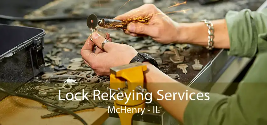 Lock Rekeying Services McHenry - IL