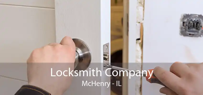 Locksmith Company McHenry - IL