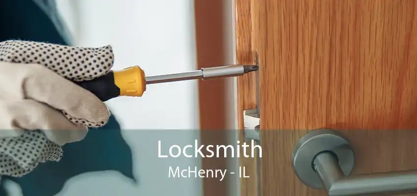 Locksmith McHenry - IL