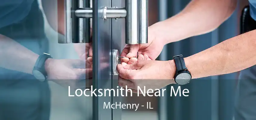 Locksmith Near Me McHenry - IL