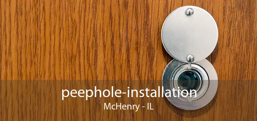 peephole-installation McHenry - IL