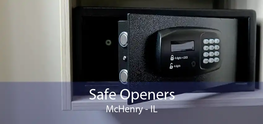 Safe Openers McHenry - IL