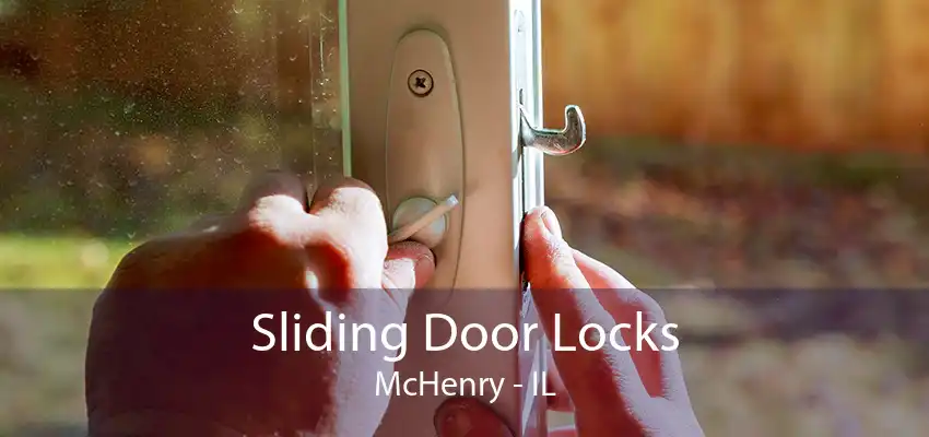 Sliding Door Locks McHenry - IL