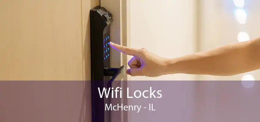 Wifi Locks McHenry - IL